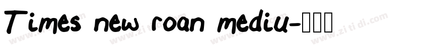 Times new roan mediu字体转换